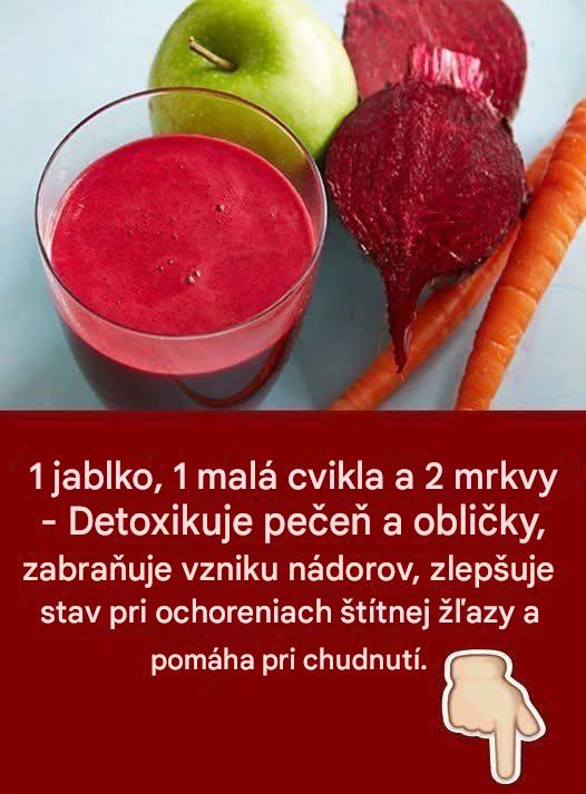 1 jablko, 1 malá cvikla a 2 mrkvy – Detoxikuje pečeň a obličky, zabraňuje vzniku nádorov, zlepšuje stav štítnej žľazy a pomáha pri chudnutí. –