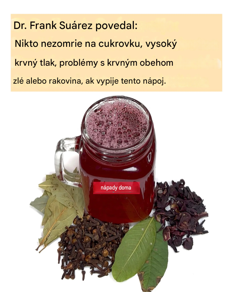 Dr. Frank Suárez povedal, že nikto nezomrie na cukrovku, vysoký krvný tlak, zlý krvný obeh ani rakovinu, ak bude piť tento nápoj.