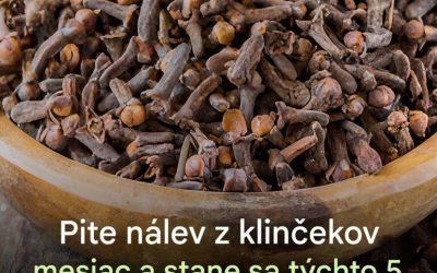 Výhody klinčekovej infúzie