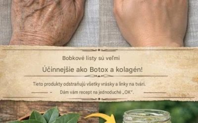 Bobkový list je oveľa účinnejší ako Botox a kolagén! Odstráňte všetky vrásky a jemné linky.